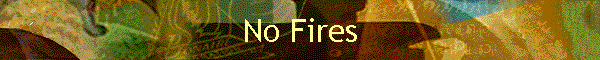 No Fires